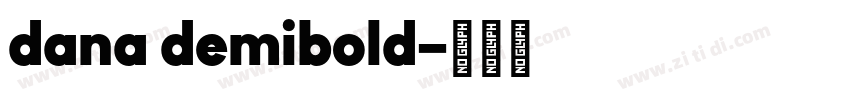 dana demibold字体转换